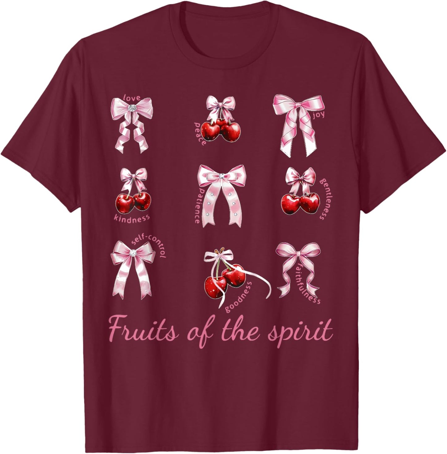 Fruit Of The Spirit Bow Coquette Cherry Christian Bible T-Shirt - T-Shirt | Maroon