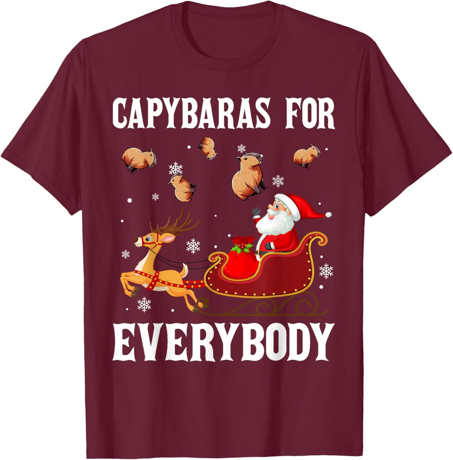 Capybaras For Everybody Christmas Santa Claus Capybara Xmas T-Shirt - T-Shirt | Maroon