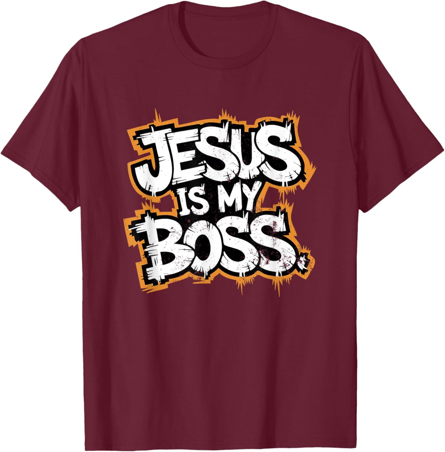Jesus Is My Boss T-Shirt - T-Shirt | Maroon