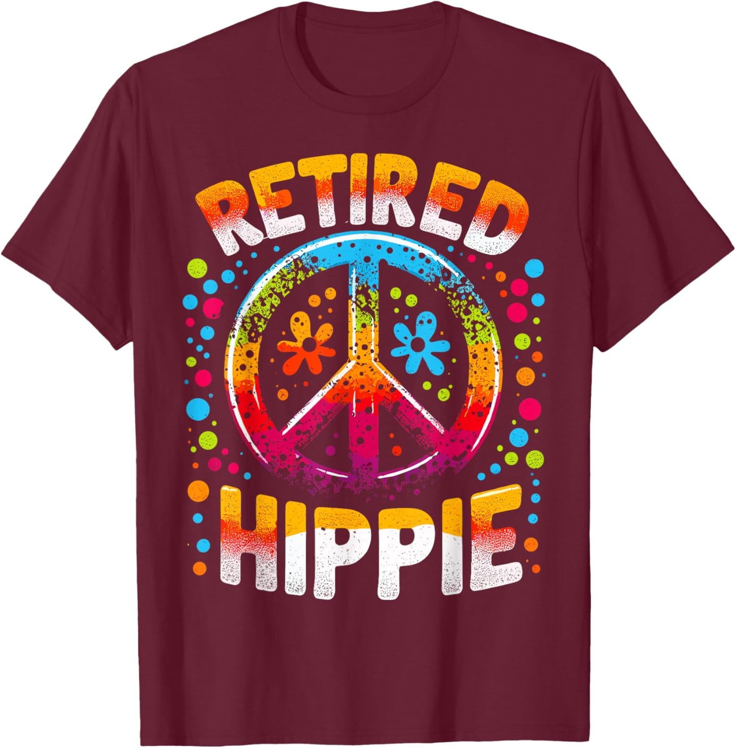 Peace Sign Retired Hippie T-Shirt - T-Shirt | Maroon