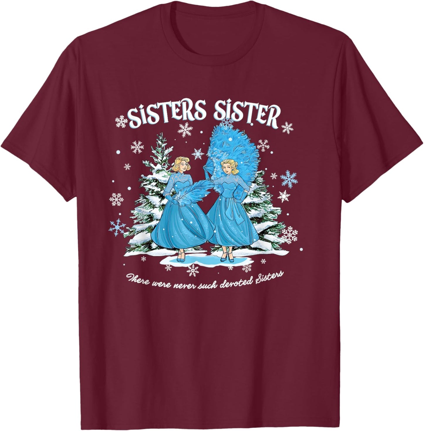 Christmas Sisters Movie 1954 White Snow Xmas Holiday Vintage T-Shirt - T-Shirt | Maroon