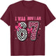 7th Birthday Girl I was 6 Now Im 7 Year Old 6 7 Coquette Bow T-Shirt - T-Shirt | Maroon