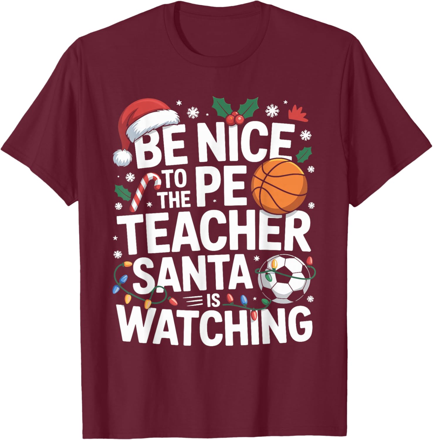 PE Teacher Christmas Physical Education Xmas T-Shirt - T-Shirt | Maroon