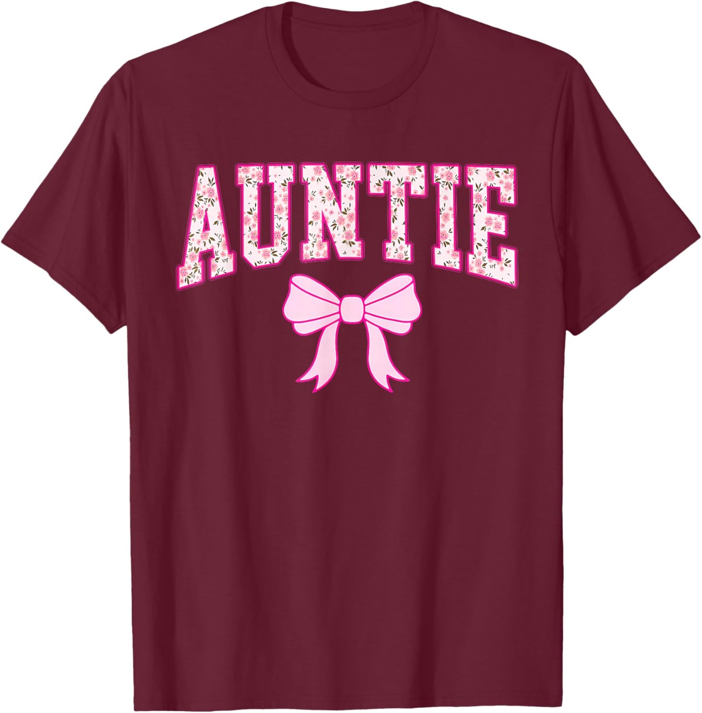 Auntie Coquette Bow Pink Aesthetic Mother's Day Aunt T-Shirt - T-Shirt | Maroon