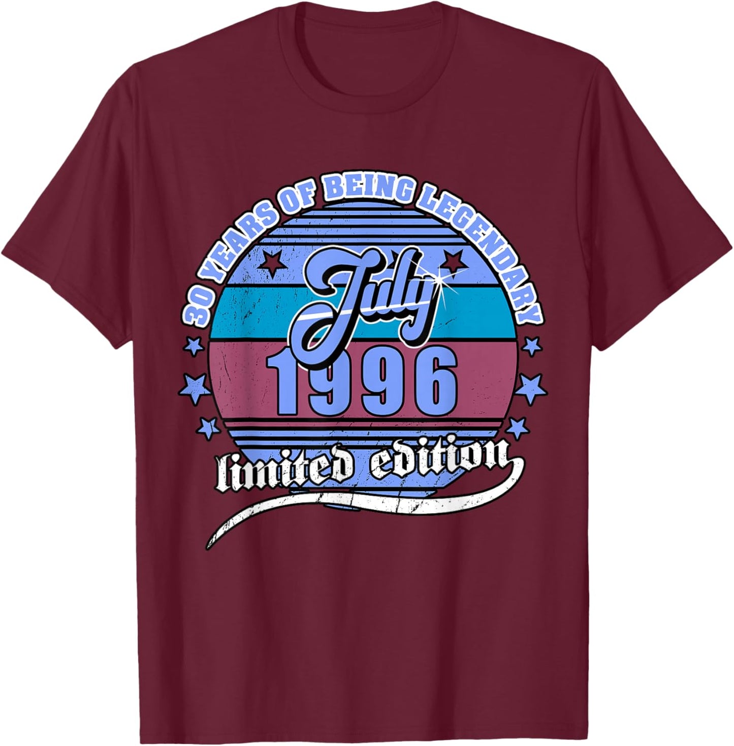 30e Anniversaire Juillet 1996 millésime 30 Ans légendaire T-Shirt - T-Shirt | Maroon