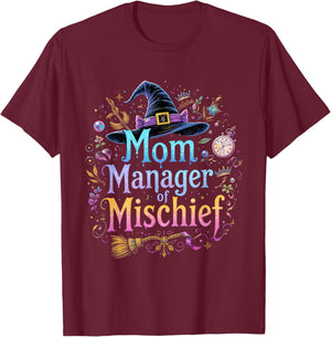 Mom Manager Mischief Mother's Day Funny Women Magical T-Shirt - T-Shirt | Maroon