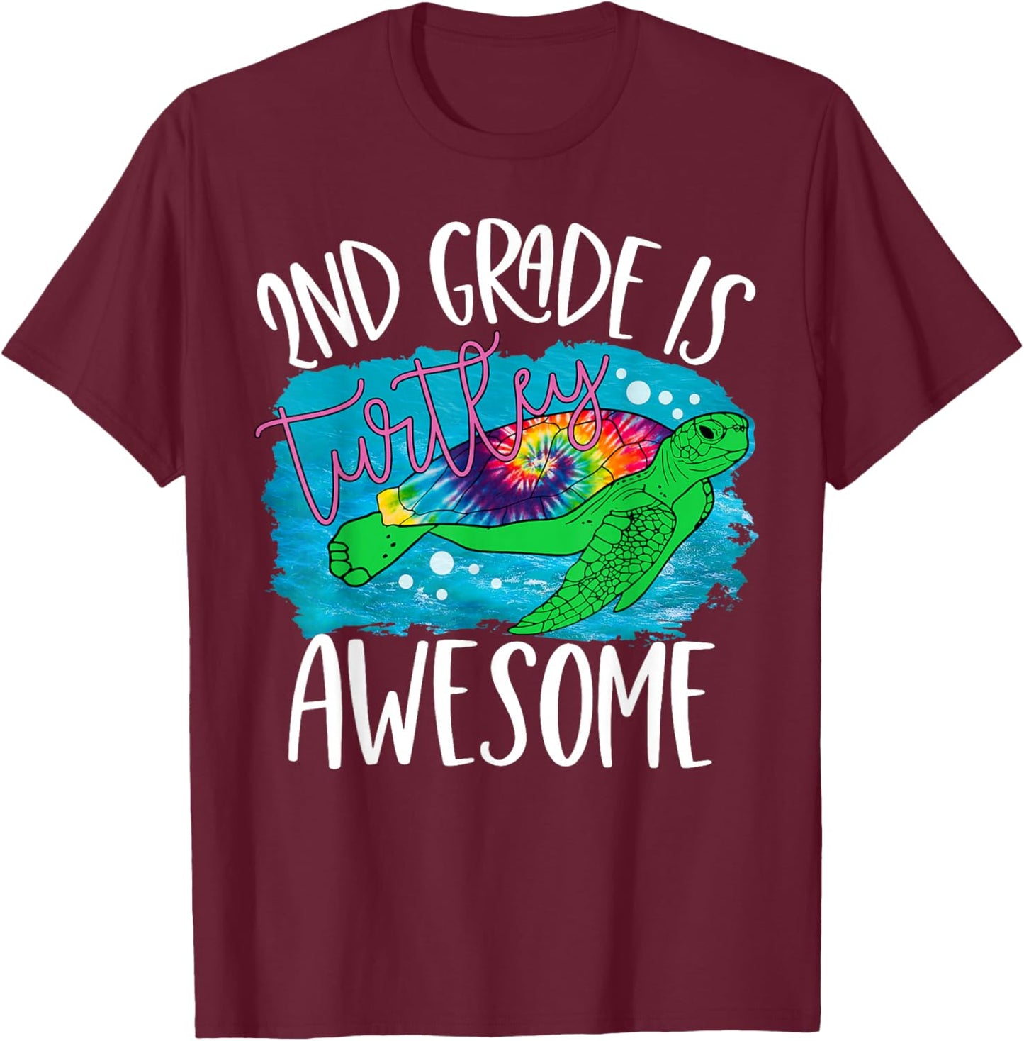 2nd Grade is Turtley Awesome Second Grade Teacher School T-Shirt - T-Shirt | Maroon