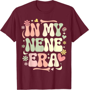 In My Nene Era Funny Sarcastic Groovy Retro Mother's Day T-Shirt - T-Shirt | Maroon