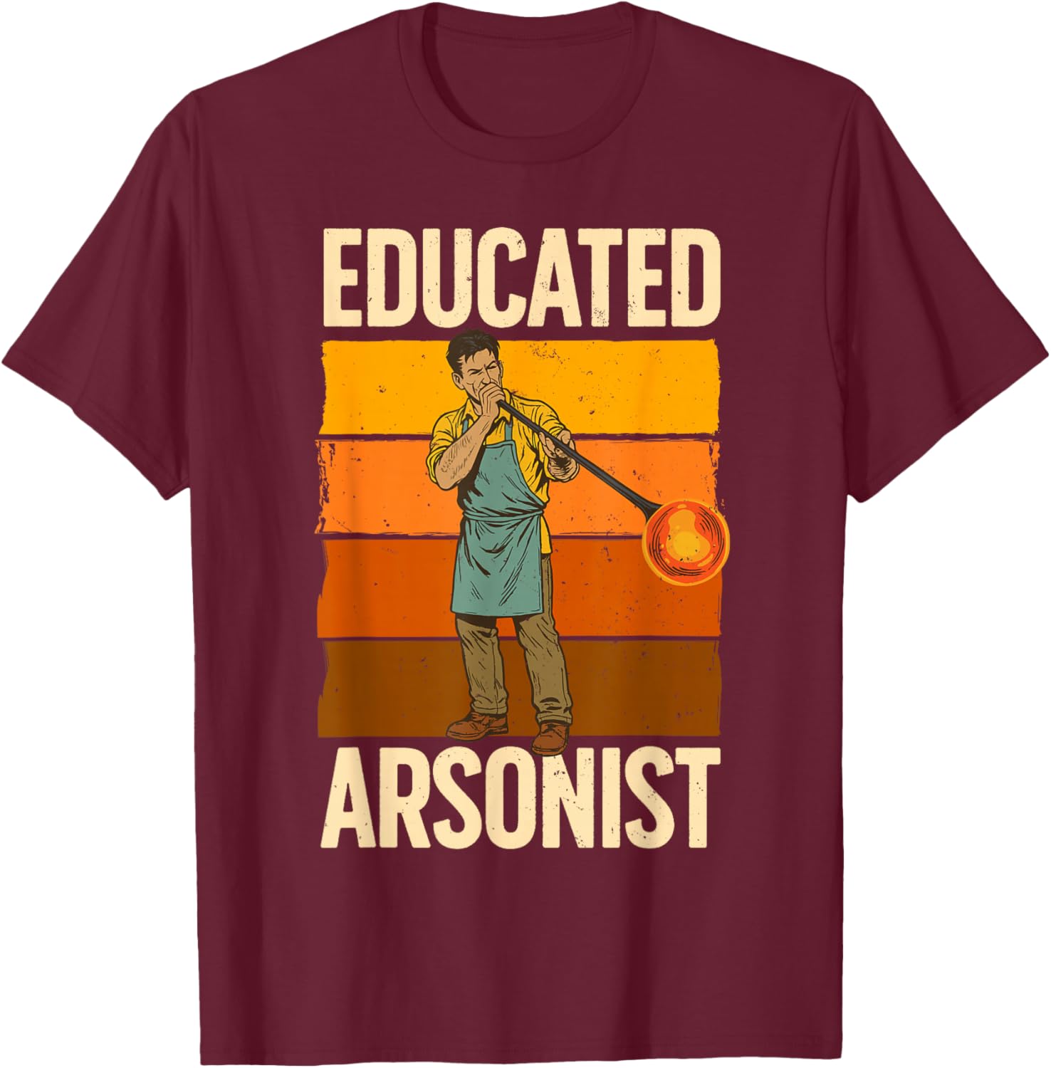 Glassblowing Art Women Glass Blowing Glassblower T-Shirt - T-Shirt | Maroon