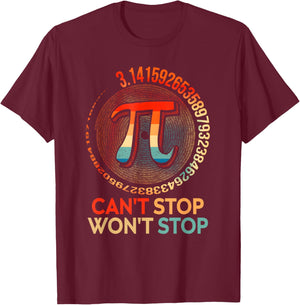 Can't Stop Pi Won't Stop Pi Day Vintage Retro Math Lover T-Shirt - T-Shirt | Maroon