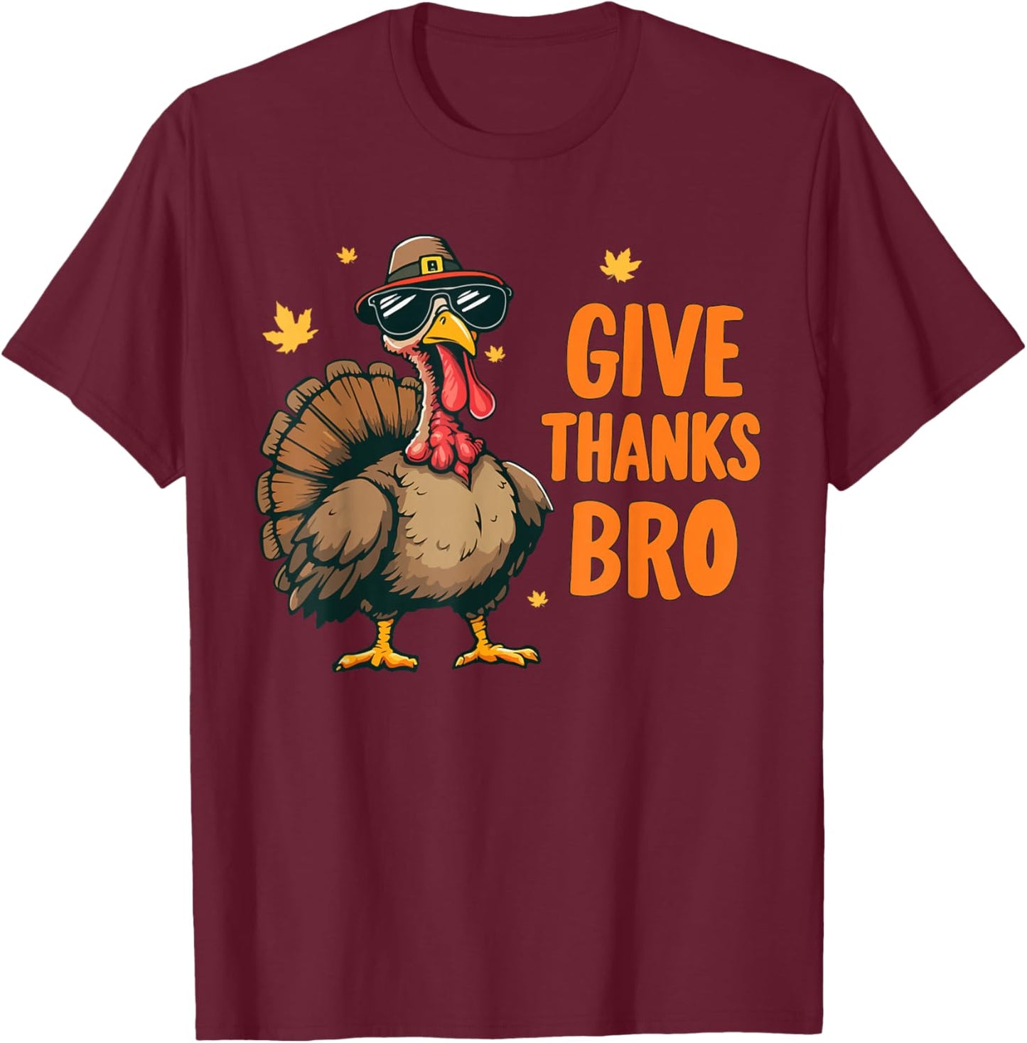 Give Thanks Bro Turkey Thanksgiving Boys Thankful Kids T-Shirt - T-Shirt | Maroon