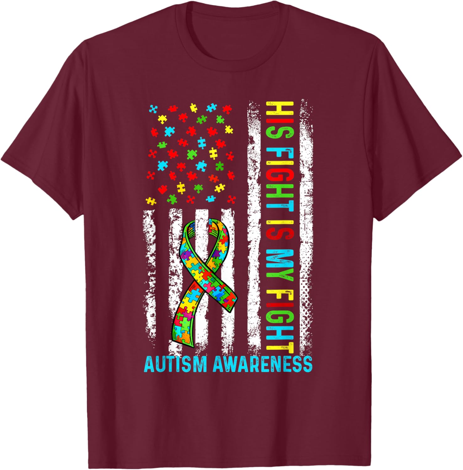 His Fight is My Fight Autism Awareness Support Ribbon Puzzel T-Shirt - T-Shirt | Maroon