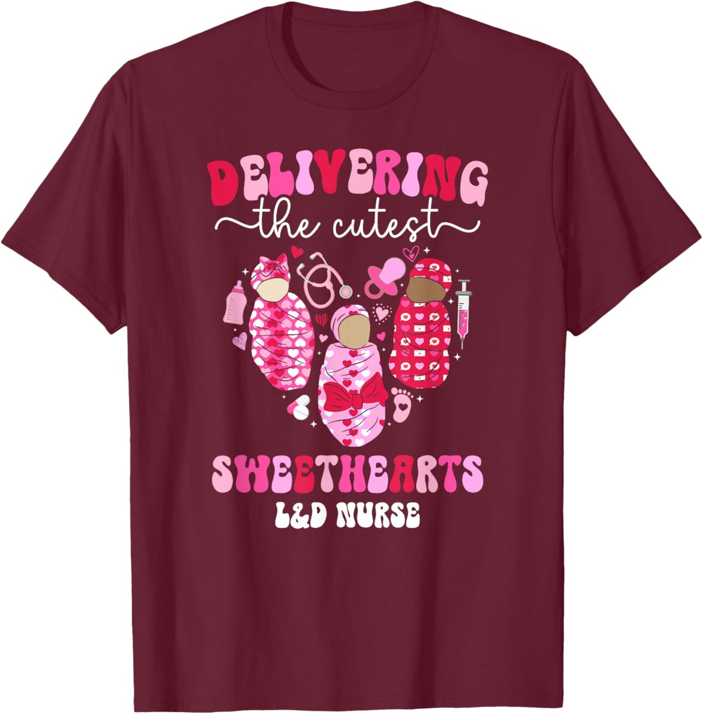 L&D Nurse Valentine Labor And Delivery Nurse Valentines Day T-Shirt - T-Shirt | Maroon