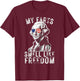 My Farts Smell Like Freedom Funny July 4th George Washington Women Men T-Shirt - T-Shirt | Maroon