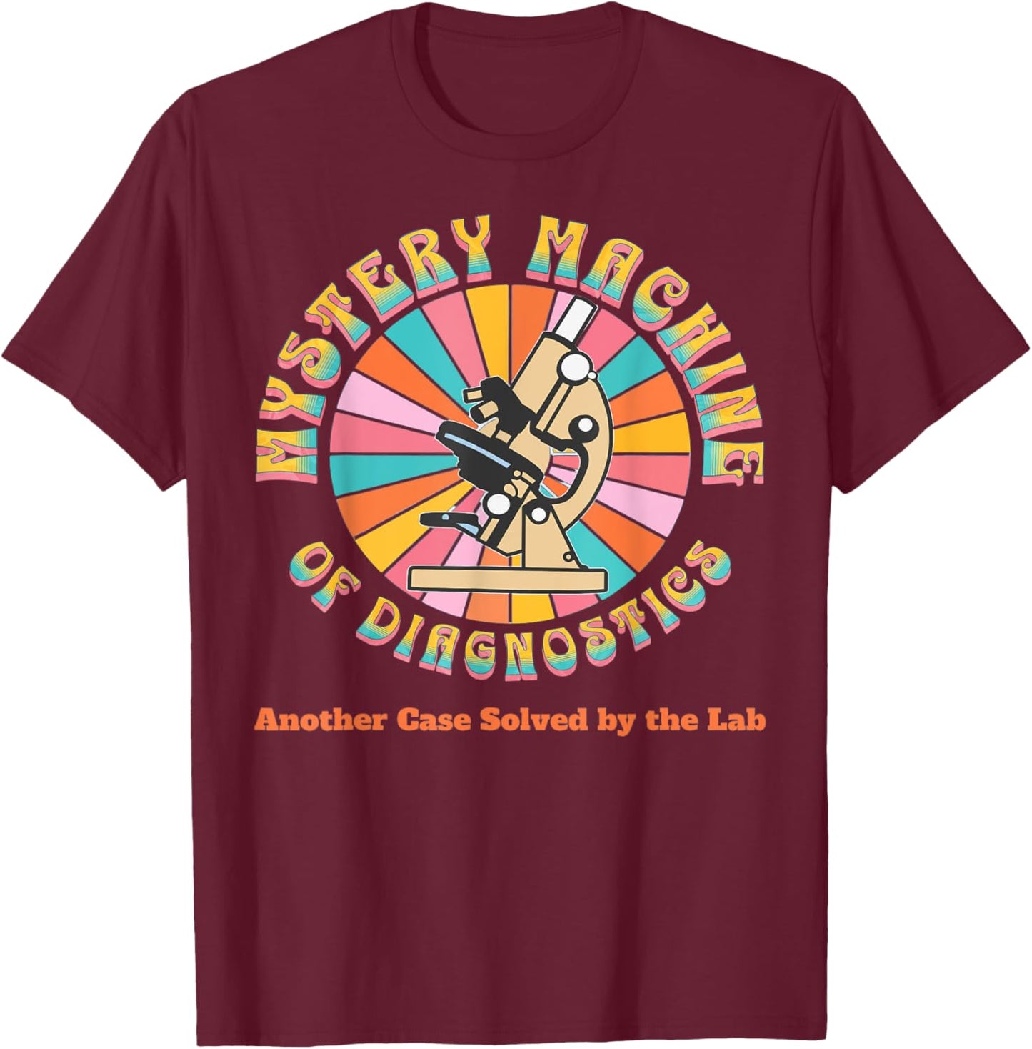 Mystery Machine of Diagnostics Retro Lab Week 2025 Med Tech T-Shirt - T-Shirt | Maroon
