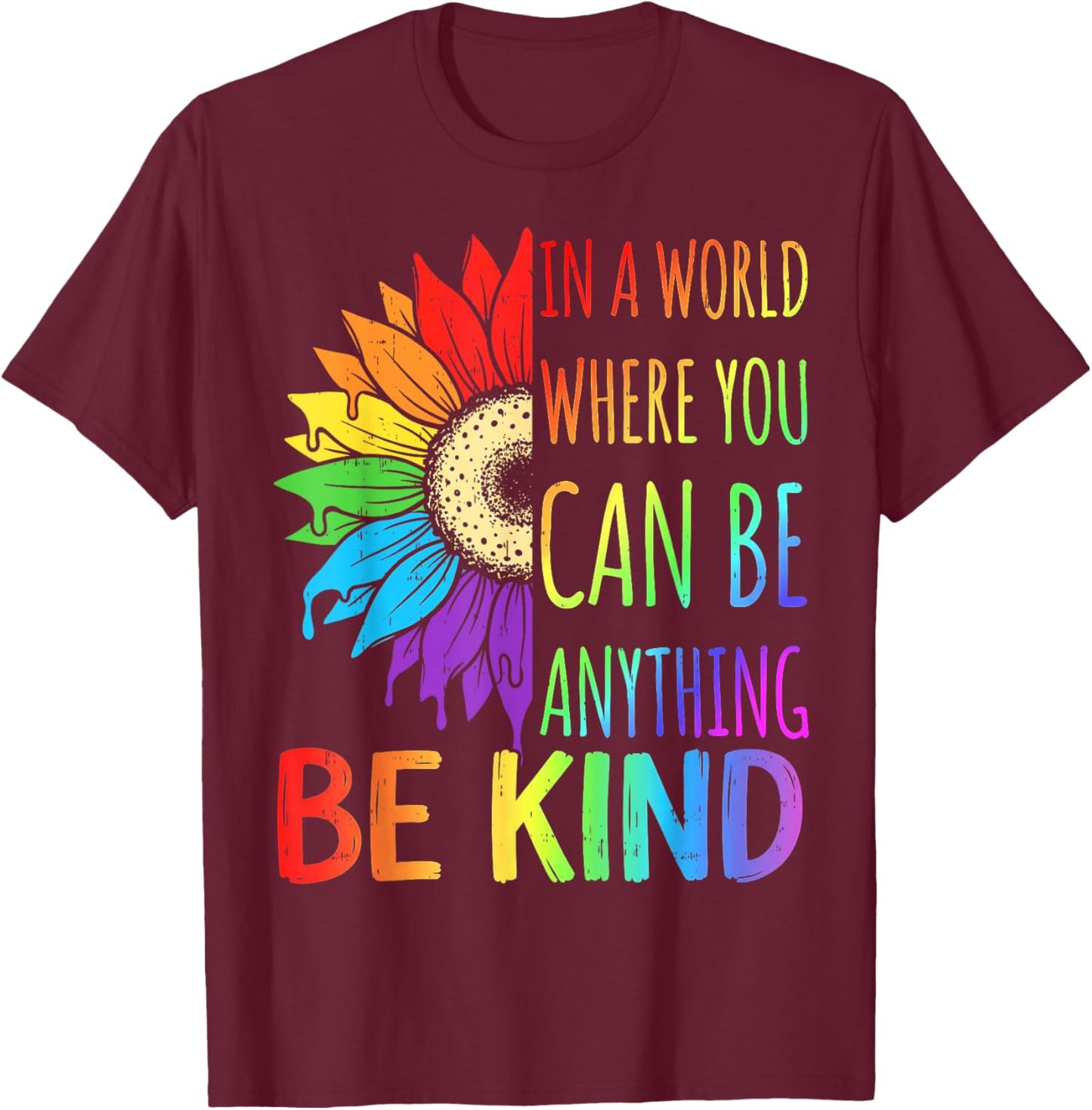 Motivational Rainbow Saying You are Enough Today LGBTQ Pride T-Shirt - T-Shirt | Maroon