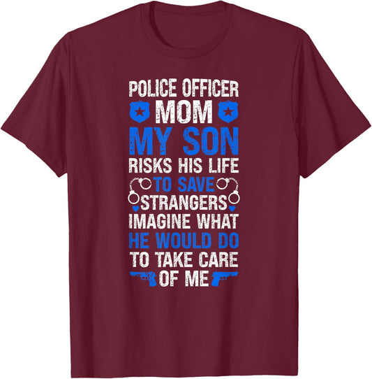 Police Officer Mom Proud Police Mom Policeman Mama T-Shirt - T-Shirt | Maroon