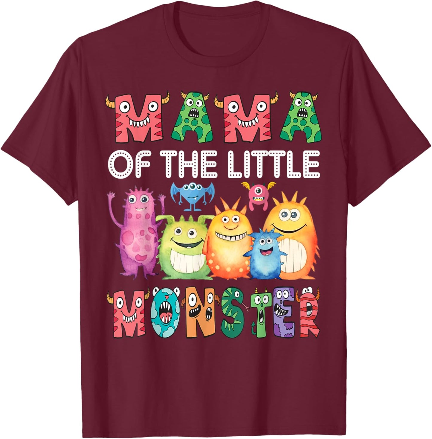 Mama Of The Little Monster Kids 1St Birthday Party T-Shirt - T-Shirt | Maroon