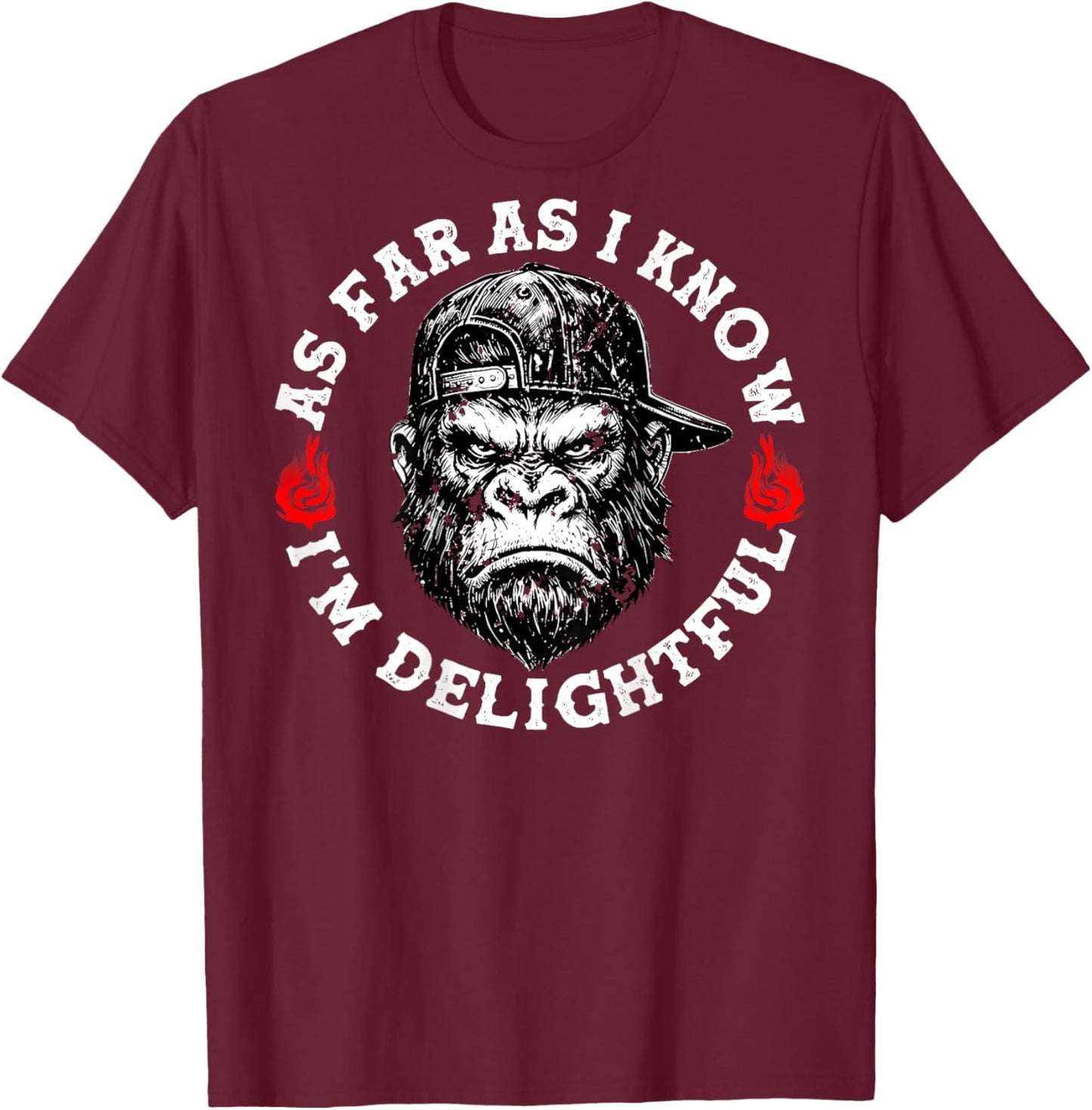 As Far As I Know I'm Delightful Funny Monkey Biker (On Back) T-Shirt - T-Shirt | Maroon