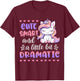 Kids Cute Smart A Little Bit Dramatic Unicorn Toddler Girl T-Shirt - T-Shirt | Maroon