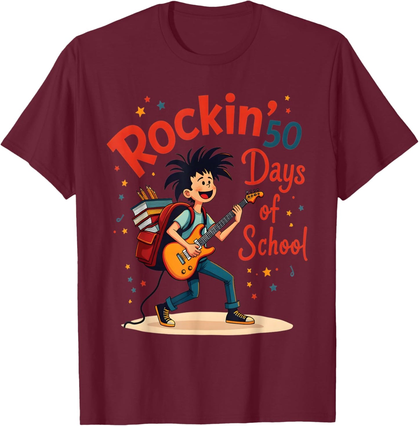Rockin 50 Days Of School Celebration Fun T-Shirt - T-Shirt | Maroon