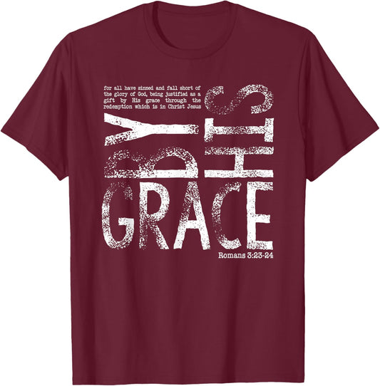 By His Grace, Saved By His Amazing Grace, Christian T-Shirt - T-Shirt | Maroon