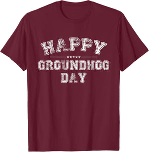 Funny Happy Groundhog Day 2026 T-Shirt - T-Shirt | Maroon