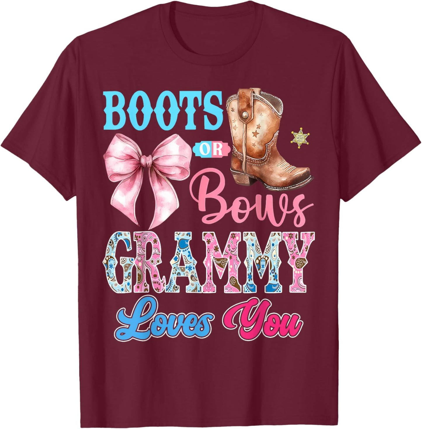 Boots or Bows Grammy Loves You Gender Reveal Party T-Shirt - T-Shirt | Maroon