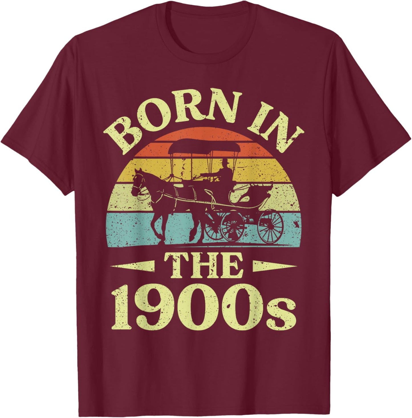 Born in The 1900s Funny Birthday T-Shirt - T-Shirt | Maroon