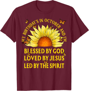Blessed By God October Birthday Sunflower Christian T-Shirt - T-Shirt | Maroon
