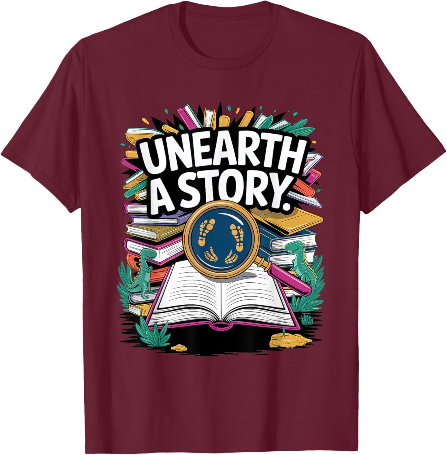 Unearth a Story (2026 Summer reading) T-Shirt - T-Shirt | Maroon