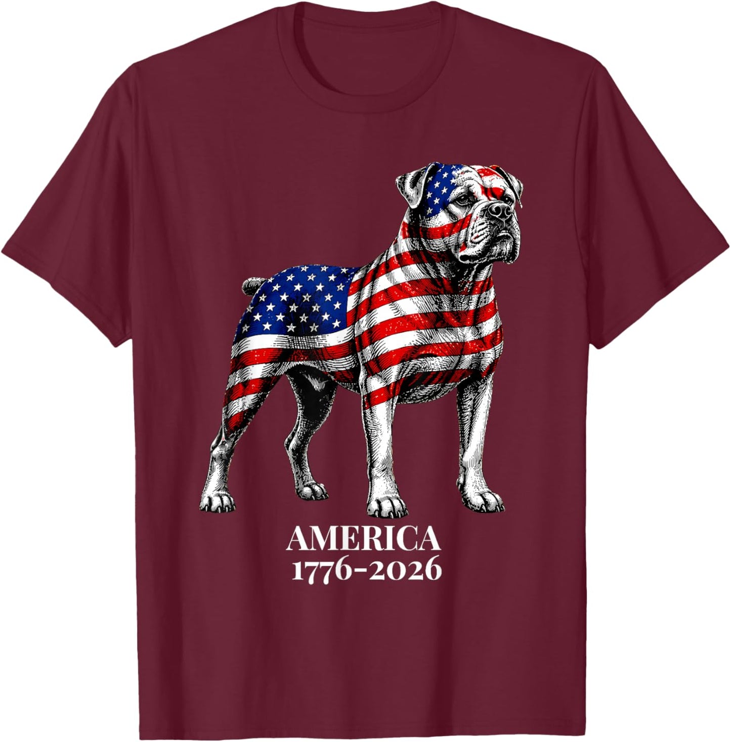 America 1776-2026 Patriotic American Bulldog Dog USA 250th T-Shirt - T-Shirt | Maroon