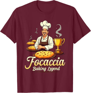 Focaccia Baking Legend T-Shirt - T-Shirt | Maroon