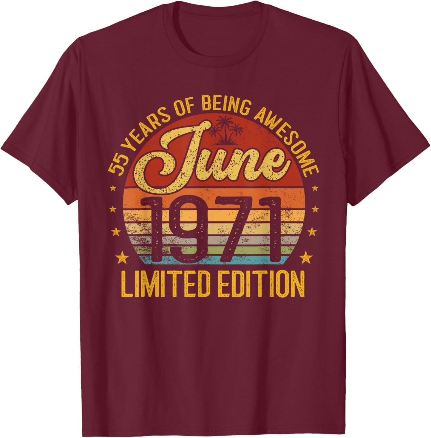 Retro June 1971 Limited Edition 55-Year-Old 55th Birthday T-Shirt - T-Shirt | Maroon