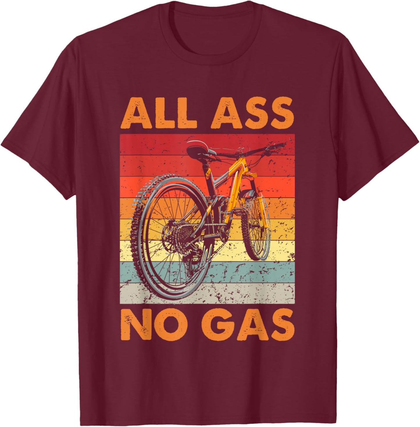 Funny Mountain Bike - All Ass No Gas - MTB Cycling T-Shirt - T-Shirt | Maroon