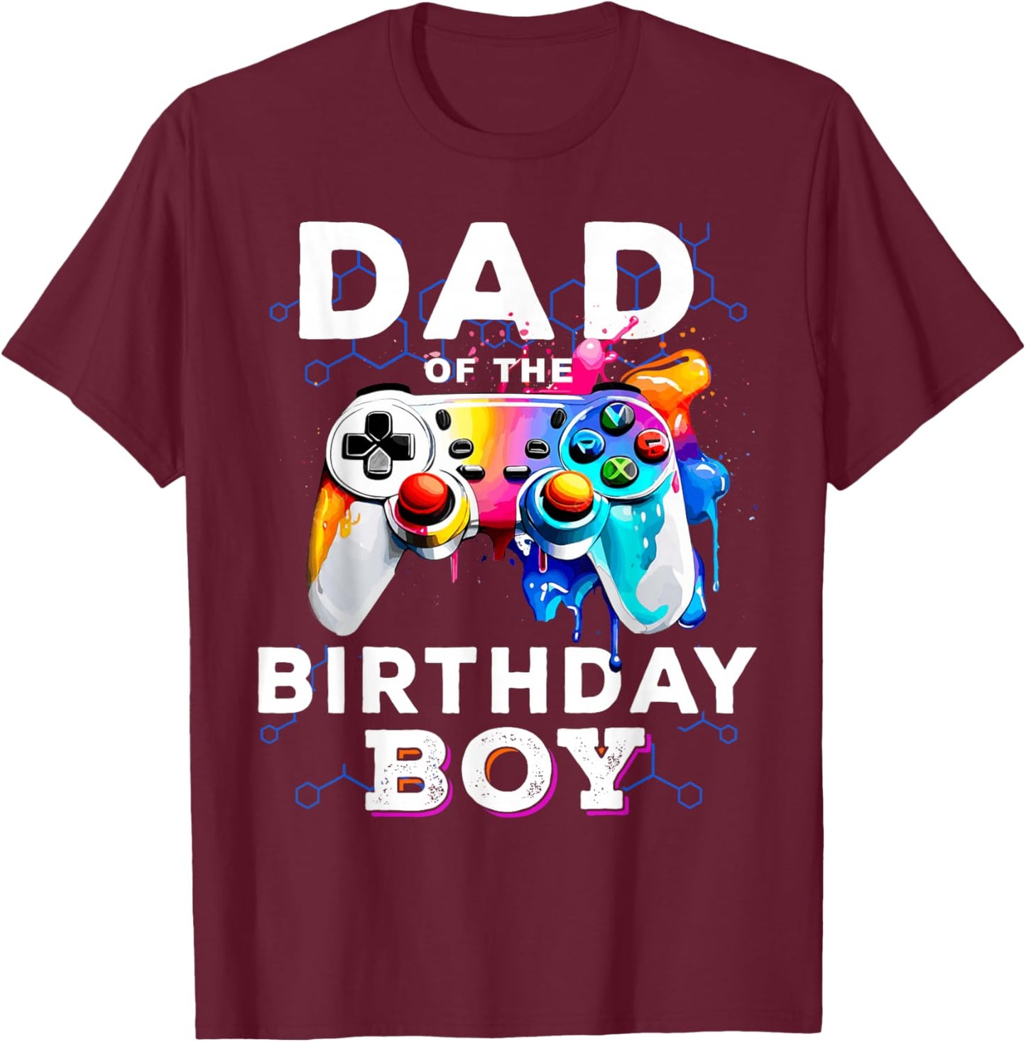Dad of The Birthday Boy Video Game Gaming Birthday Party Men T-Shirt - T-Shirt | Maroon