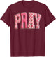 Pray Jesus Love Crochet Christian Faith Bible Verse Religion T-Shirt - T-Shirt | Maroon