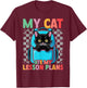 Funny Teacher Cat Ate My Lesson Plans Humor Women Student T-Shirt - T-Shirt | Maroon