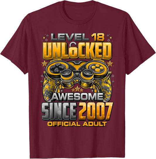 Level 18 Unlocked Awesome Since 2007 18th Birthday Gaming T-Shirt - T-Shirt | Maroon