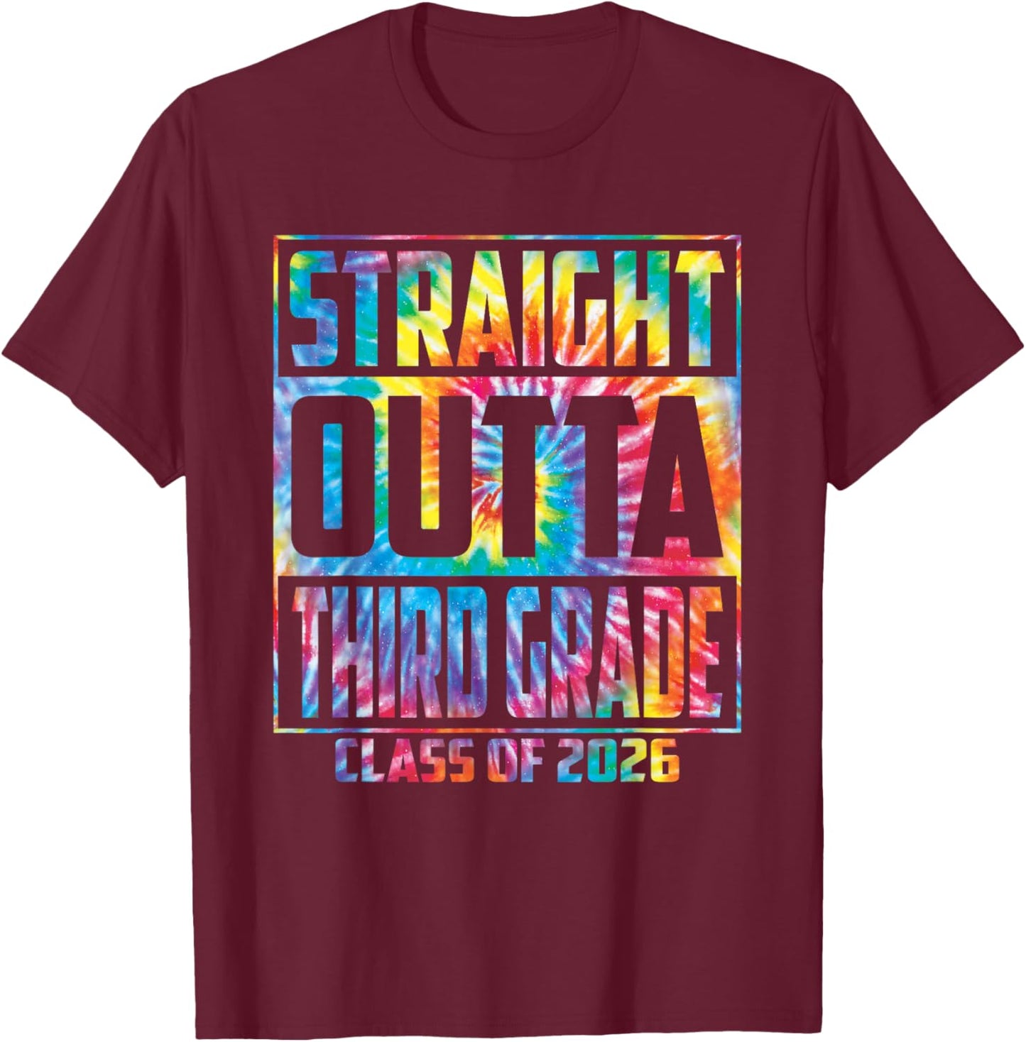 Straight Outta Third Grade Class 2026 Graduation 3rd Grade T-Shirt - T-Shirt | Maroon