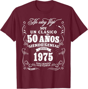 Vintage 50th Birthday Men Funny 1975 50 Birthday Spanish T-Shirt - T-Shirt | Maroon