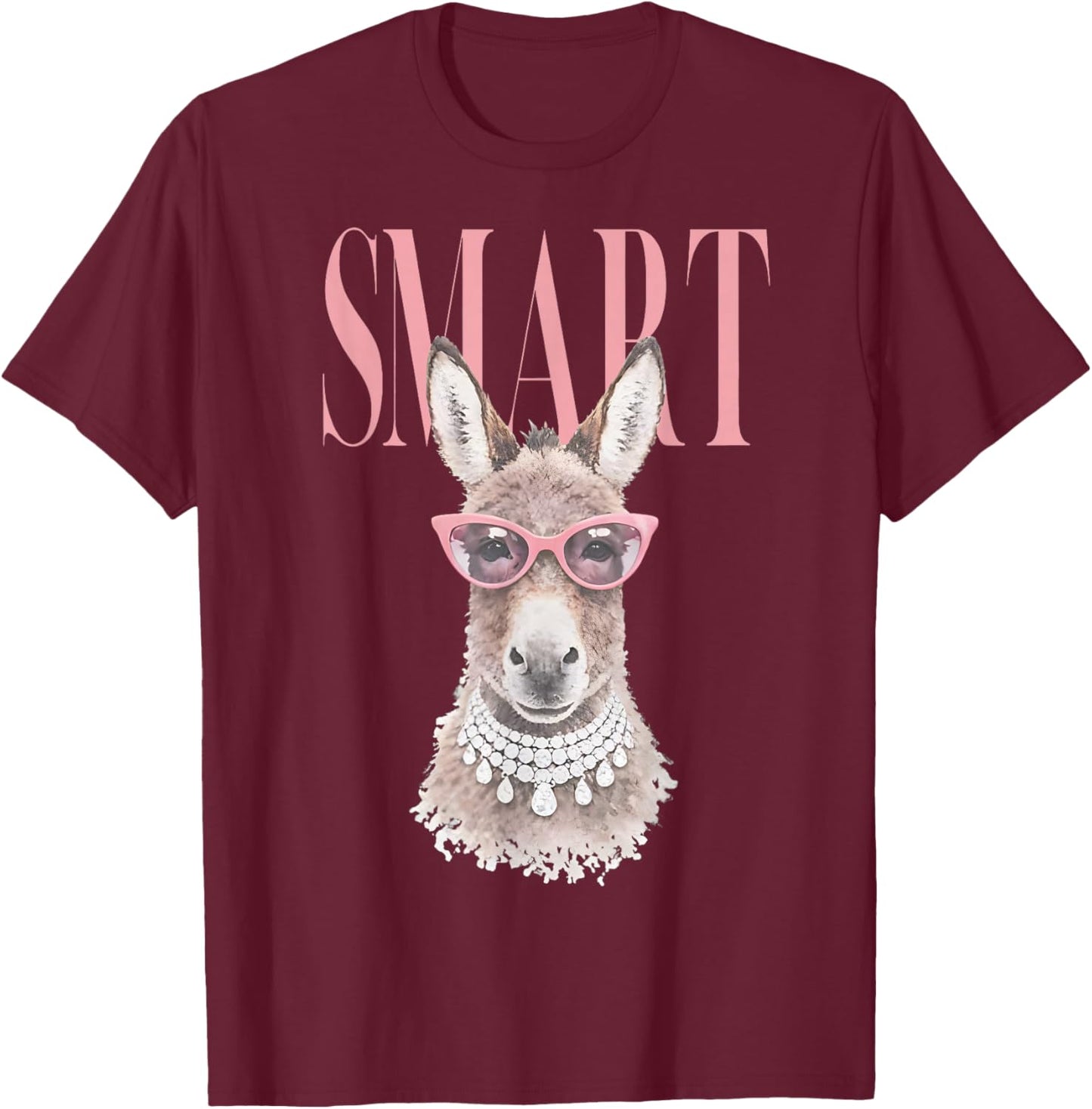 Smart Funny Smartass Donkey with Pink Glasses Women T-Shirt - T-Shirt | Maroon