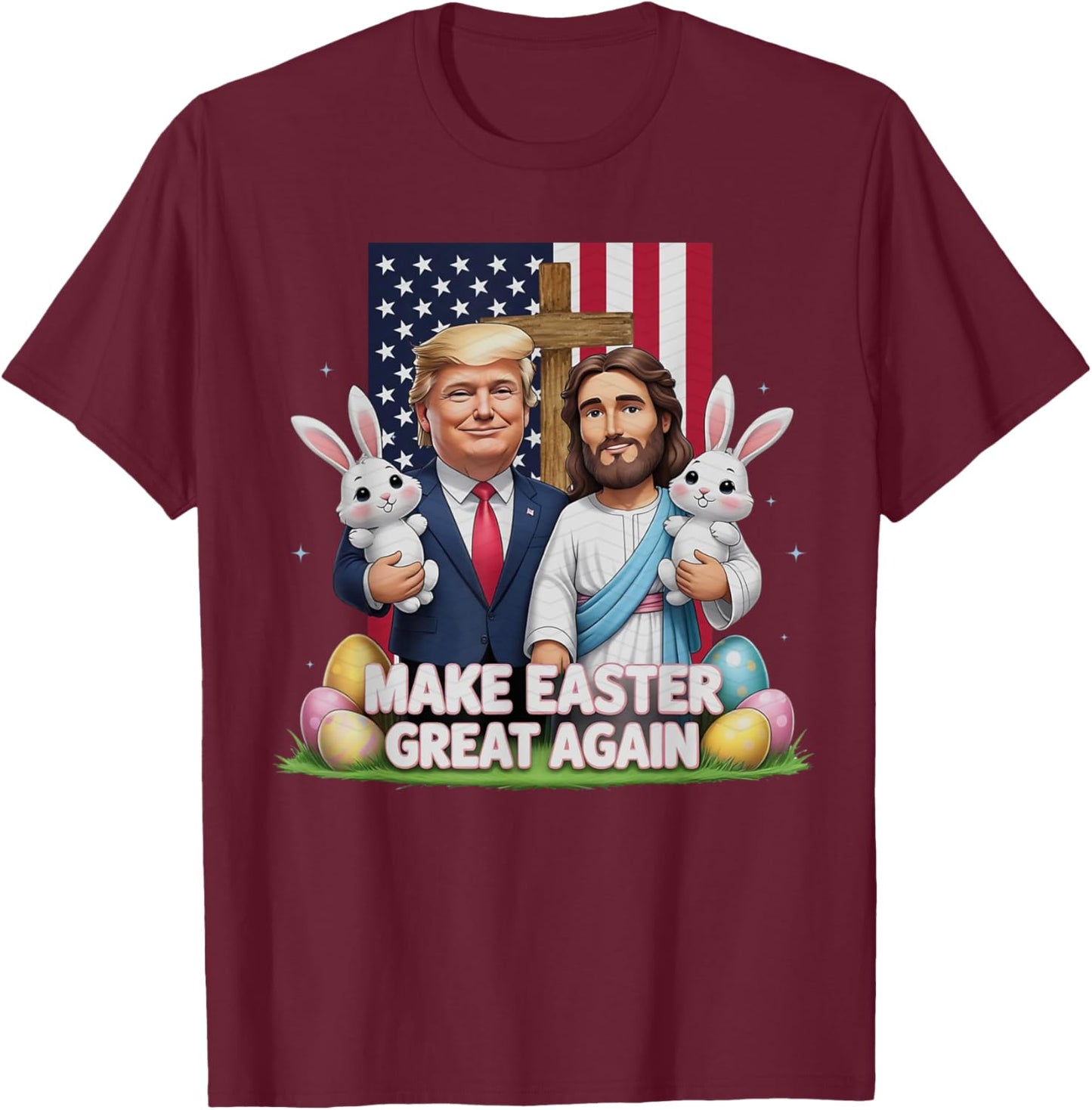 Funny Trump Make Easter Great Again Bunny Hunt Eggs Rabbit T-Shirt - T-Shirt | Maroon