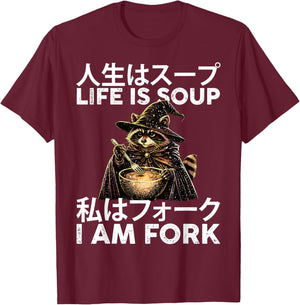Life is Soup I Am Fork Funny Raccoon Wizard Meme Japanese T-Shirt - T-Shirt | Maroon
