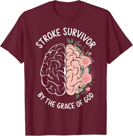 Stroke Survivor By The Grace Of God T-Shirt - T-Shirt | Maroon
