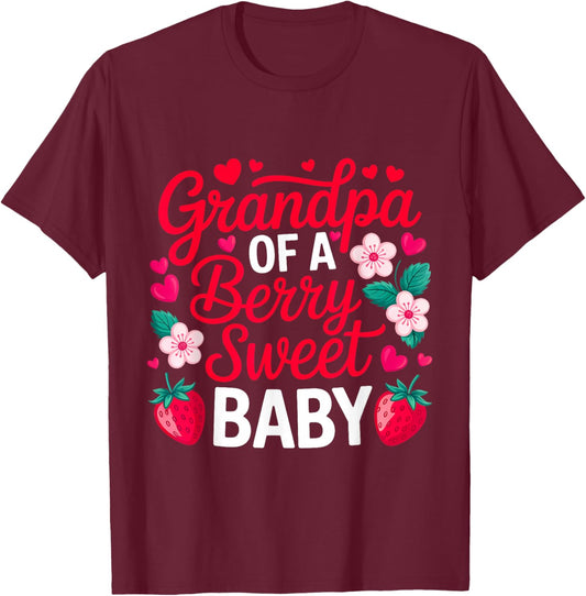 Grandpa of A Berry Sweet One Strawberry Baby First Birthday T-Shirt - T-Shirt | Maroon