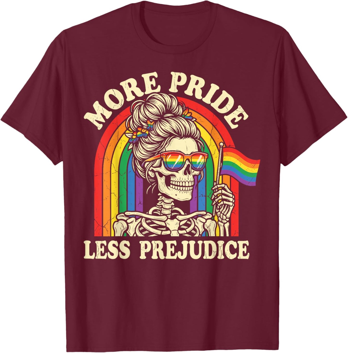 More Pride Less Prejudice T-Shirt - T-Shirt | Maroon