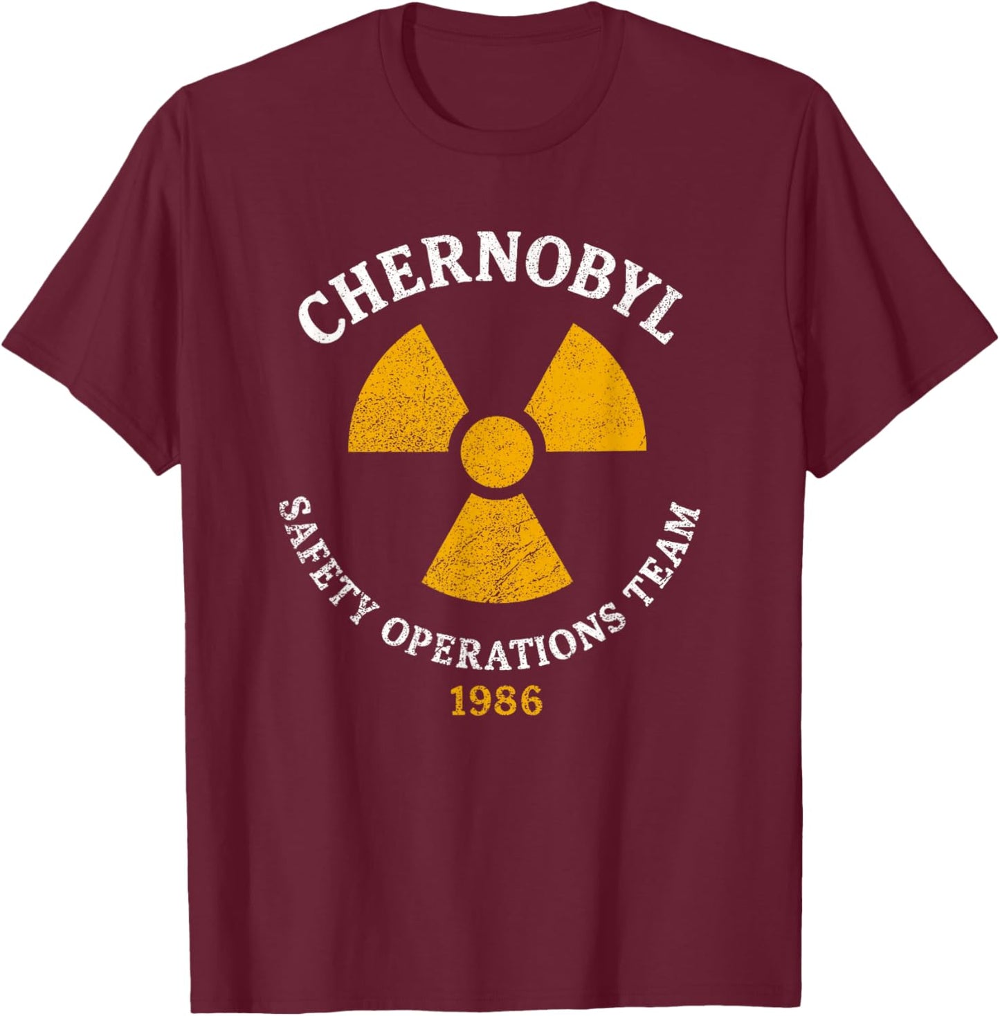 Nuclear Power Plant, Chernobyl Safety Operations Team 1986 T-Shirt - T-Shirt | Maroon