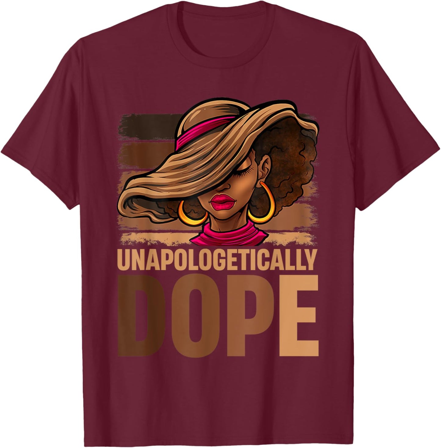 Melanin Afro Queen Unapologetically Dope Black History Month T-Shirt - T-Shirt | Maroon