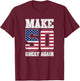 Make 50 Great Again 50th Birthday Patriotic 4th of July T-Shirt - T-Shirt | Maroon